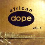 African Dope Vol 1: Buy CD